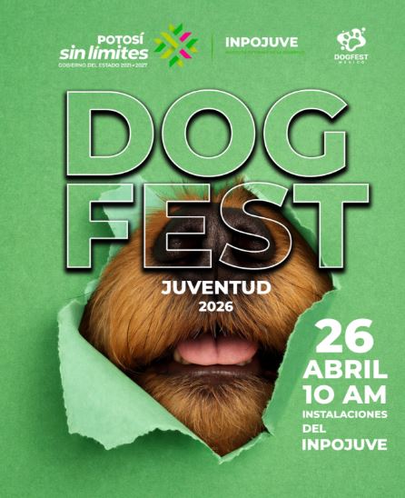 Dog Fest Juventud 2026: El evento que celebra el bienestar animal en SLP